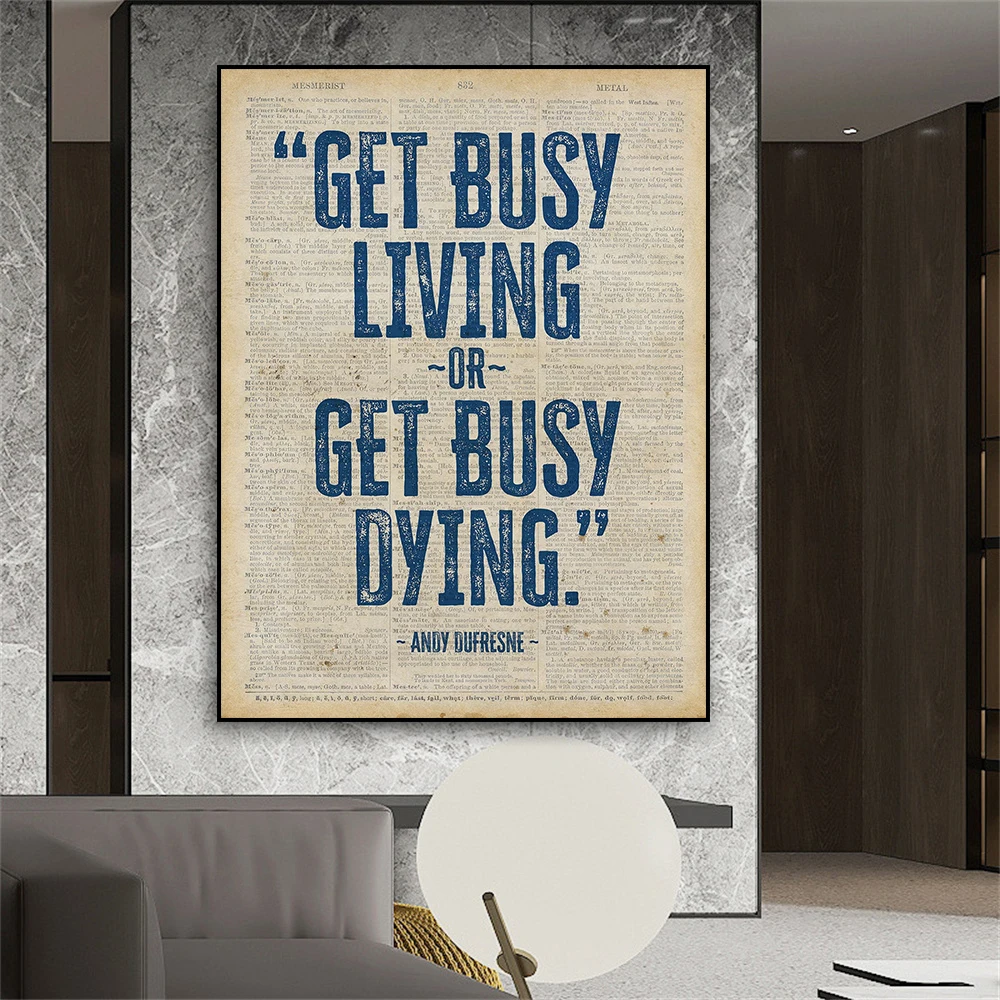 Classical Movie Poster Get Busy Living or Get Busy Dying Quote Prints Shawshank Redemption Canvas Painting Office Home Decor