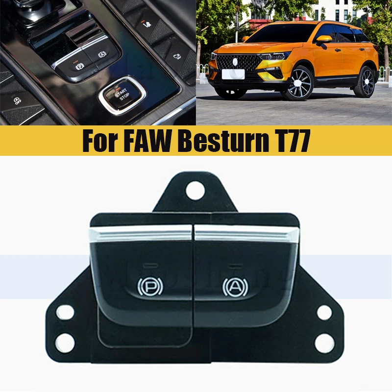 

Car Console Electronic Handbrake Switch For FAW Besturn T77 Parking Multifunction Switch