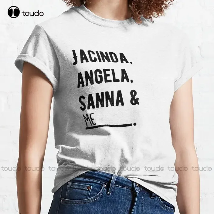 Jacinda, Angela, Sanna, And Me Classic T-Shirt Women'S T-Shirts Outdoor Simple Vintag Casual T Shirts Custom Gift Xs-5Xl Tshirt