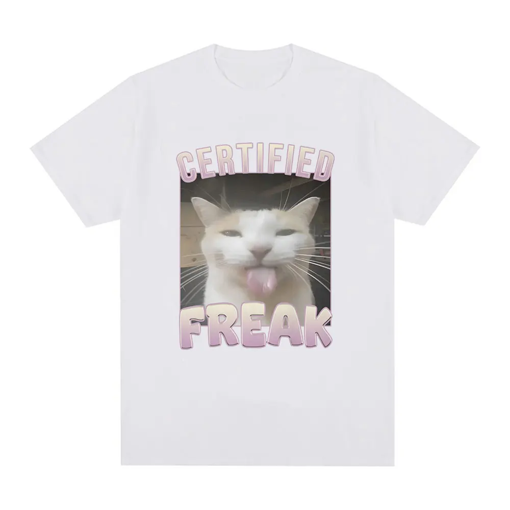 Certified Freak Funny Cat Meme T Shirt Men's Fashion Vintage Short Sleeve T-shirts Casual Cotton Oversized T Shirts Streetwear image 5