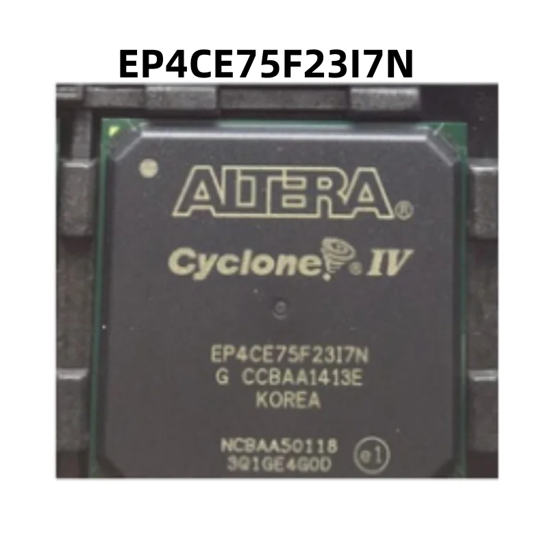 

1pcs New Original EP4CE75F23I7N BGA in stock