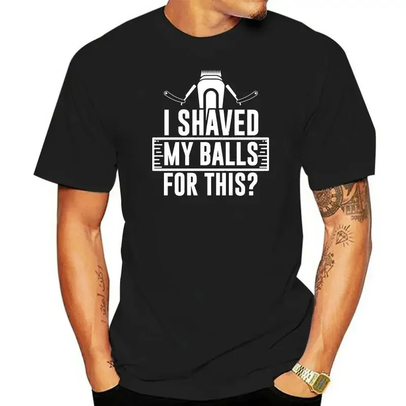 Men t shirt I Shaved My Balls For This Adult Relationship Gift tshirts Women t shirt