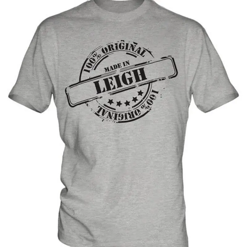 MADE IN LEIGH MENS T-SHIRT GIFT CHRISTMAS BIRTHDAY 18TH 30TH 40TH 50TH 60TH