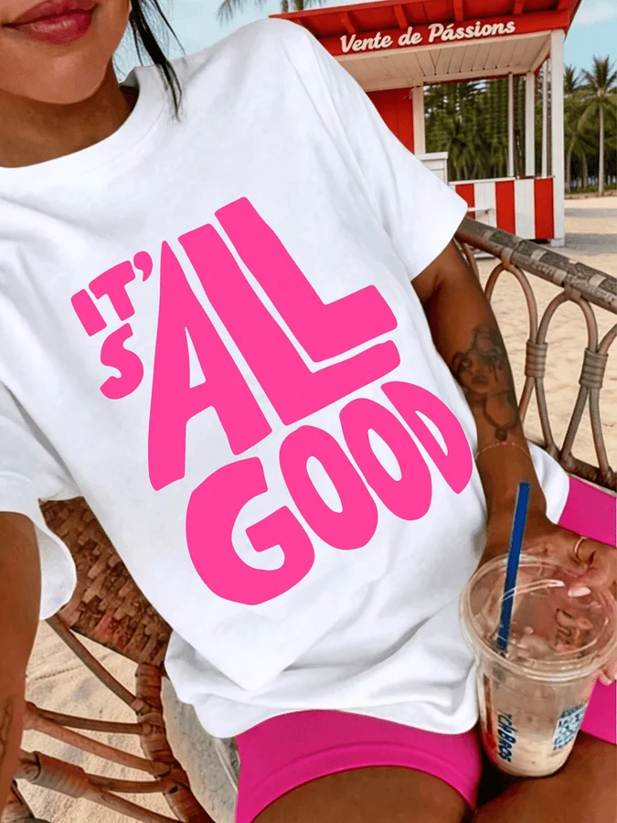 Plus Size, Women's Summer Casual T Shirt It's All Good Letter Print Round Neck Top Suitable for Outdoor Wear Y2K Street Style Pu