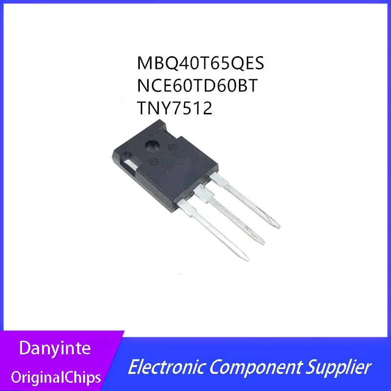 10Pcs/Lot   MBQ40T65QES 40T65QES  NCE60TD60BT NCE60TD60 TNY7512  TO-247