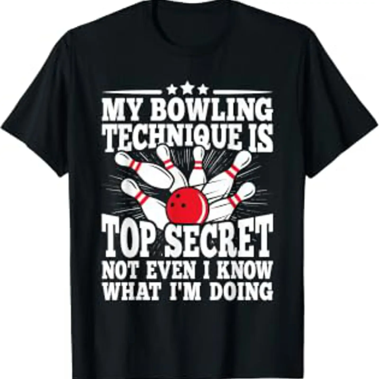 My Bowling Technique is Top Secret Funny Bowler T Shirt vintage Washed Top For Everyday Wear Breathable graphic