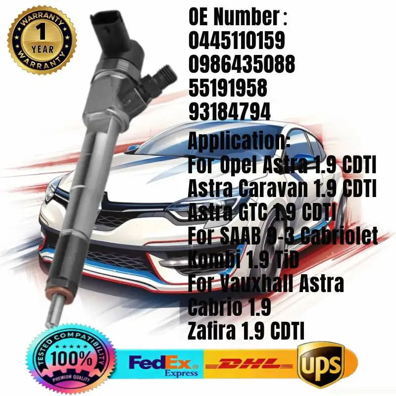 

0445110159 55192739 93184794 Common Rail Fuel Injector for Opel Astra 1.9 For SAAB1.9 TiD For Vauxhall Astra1.9 Vectra1.9CDTI