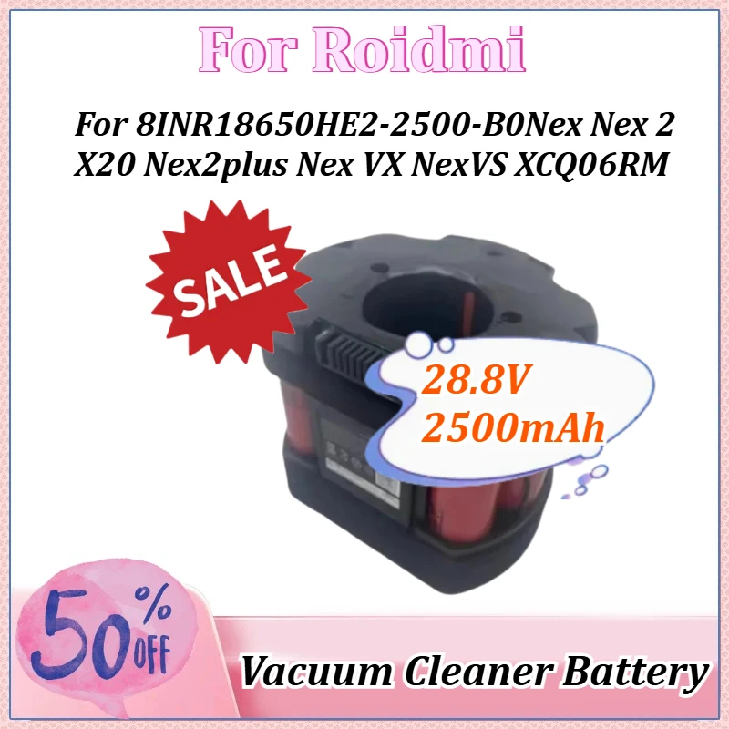 

Аккумулятор для пылесоса Roidmi NEXS NEX Plus NEX2 X20 XCQ06RM 8S1P-LR18650LD-2500A1, 8INR18650HE2-2500-B0, 28.8В, 2500мАч