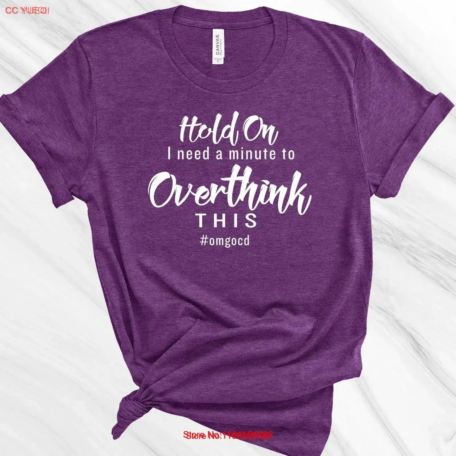 Let me Overthink This T Shirt OMG Hold On OCD I need a minute Funny Women's vintage Washed Breathable fashion Slightly