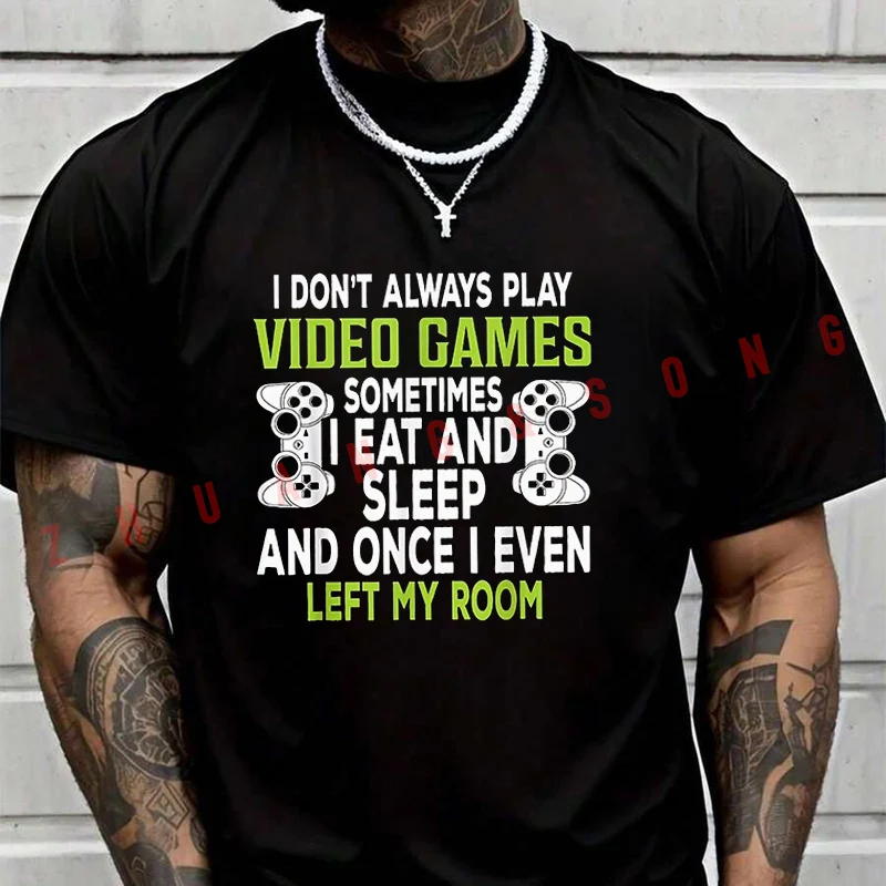 

Summer I Don't Always Play Video Games T Shirt Men Women Motorcycle Loose Breathable Quick Drying Short Sleeved Sports T-Shirt