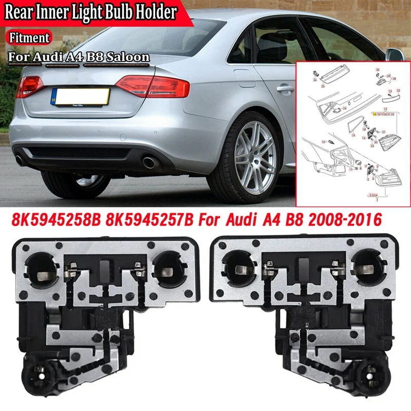 

1Pair Rear Inner Tail Lamp Circuit Board Bulb Base 8K5945258B 8K5945257B For A4 B8 2008-2016 Halogen Light Holder
