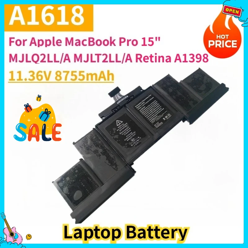 

New Replacement Laptop Battery 11.36V 8755mAh A1618 for Apple MacBook Pro 15" MJLQ2LL/A MJLT2LL/A Retina A1398 2015 Year