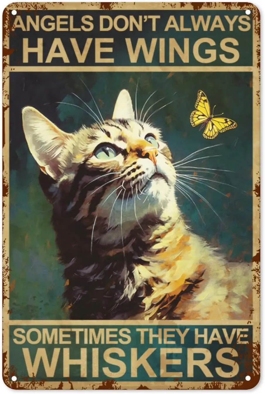 VIELEGELD Cat Tin Sign, Vintage Angels Don't Always Have Wings Sometimes They Have Whiskers Sign Poster, Retro Cat Lovers Gi