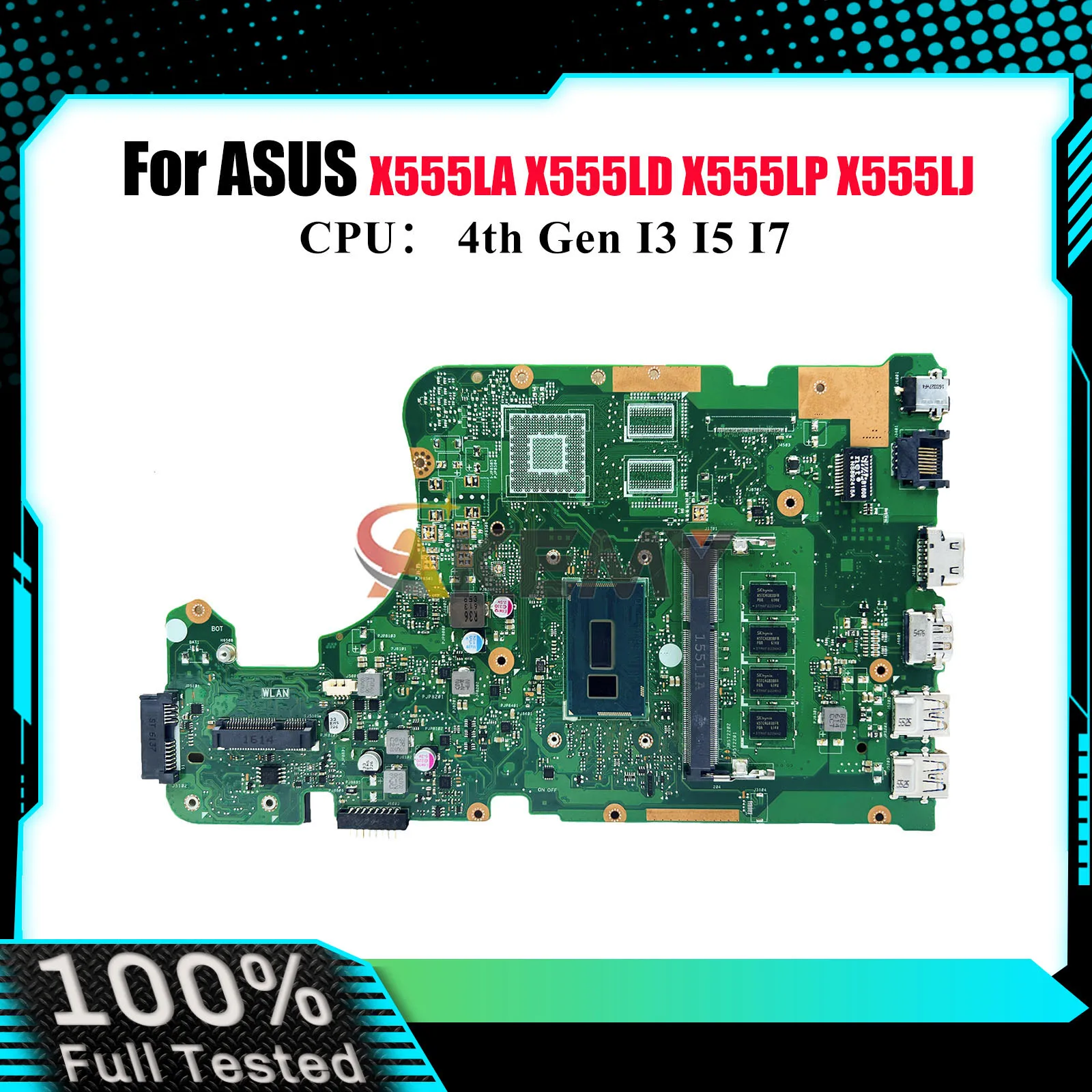 

X555LA Laptop Motherboard For ASUS VM510L X555LP X555LD R557L VM590L FL5800L R556L DX992L W519L FL5600L Mainboard I3 I5 I7 CPU