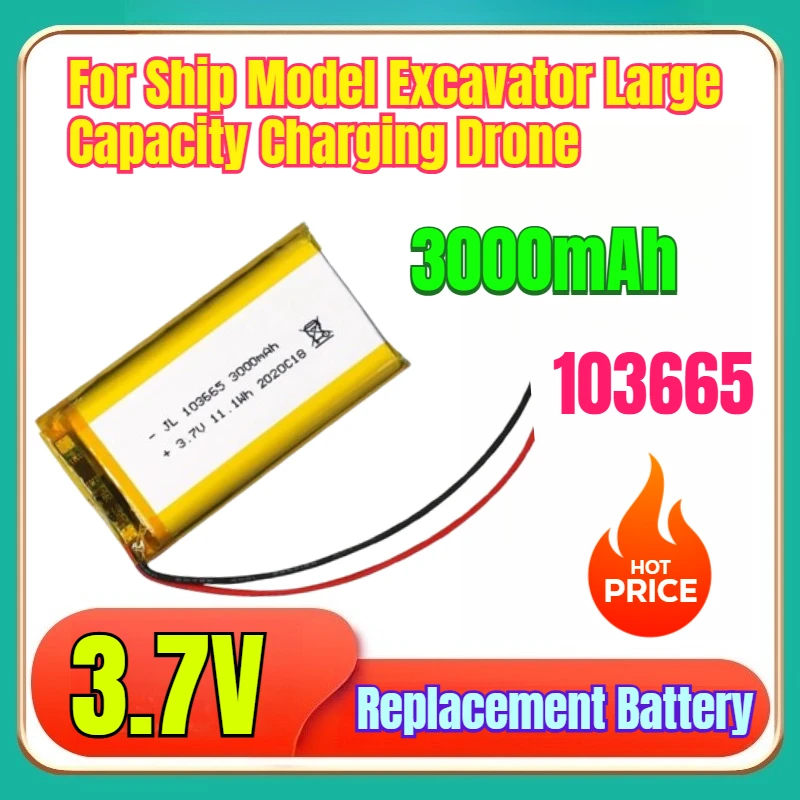 

New High Quality 3.7V 3000mAh 103665 Lithium Polymer Battery For Ship Model Excavator Large Capacity Charging Drone