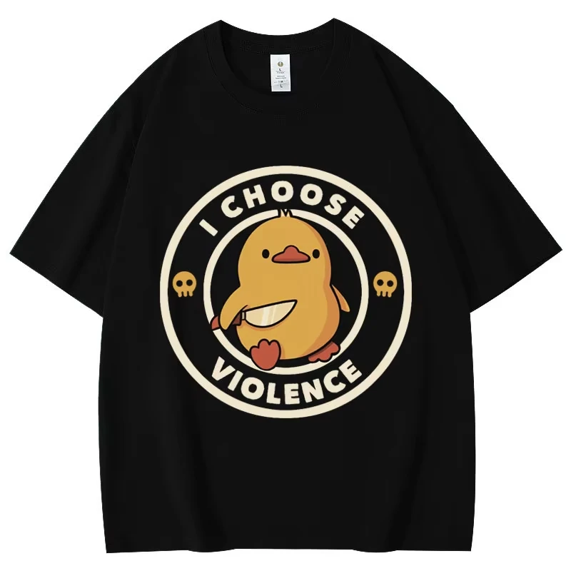 

I Choose Violence Funny Duck Meme Графическая футболка High Street Fashion Trend Футболки с короткими рукавами Мужчины Женщины Повседневная свободная футболка