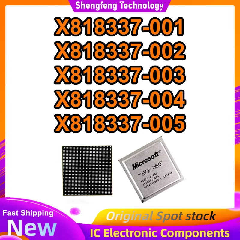 

100% New X818337-001 X818337-002 X818337-003 X818337-004 X818337-005 GPU XBOX360 Thin Machine SLIM Chipset