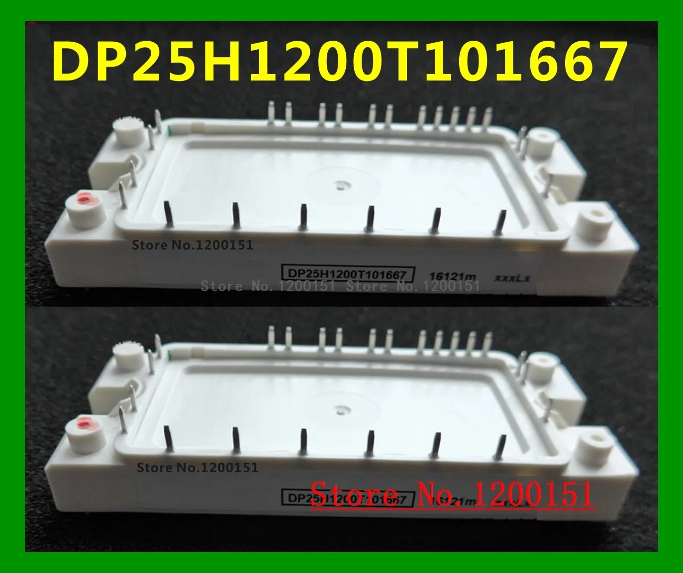 

DP25F1200T101666 DP25H1200T101667 MODULES