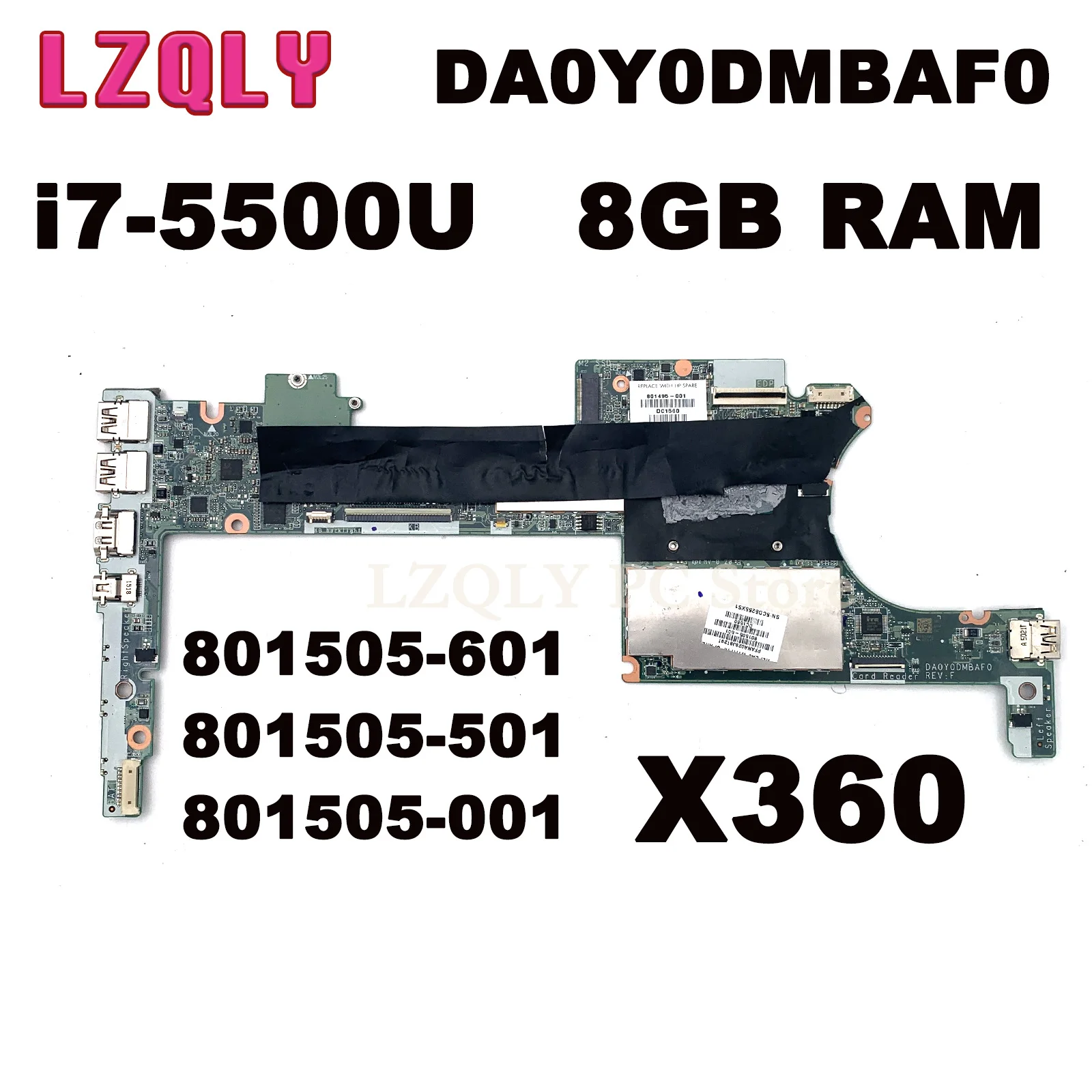 LZQLY Cho HP X360 G1 13-4000 Mot Herboard 801505-601 801505-501 801505-001 với I7-5500U CPU RAM 8GB DA0Y0DMBAF0