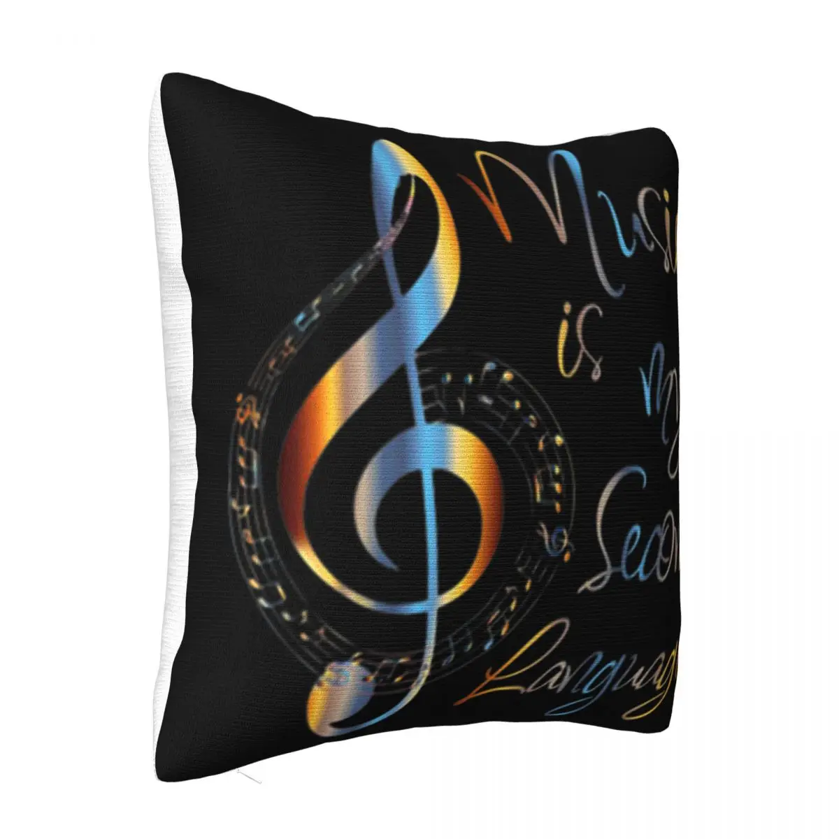 Music Is My Second Language Musical Note Slogan Men Any Logo Family High Quanlity More Size Formal Sale Summer Pillow Case