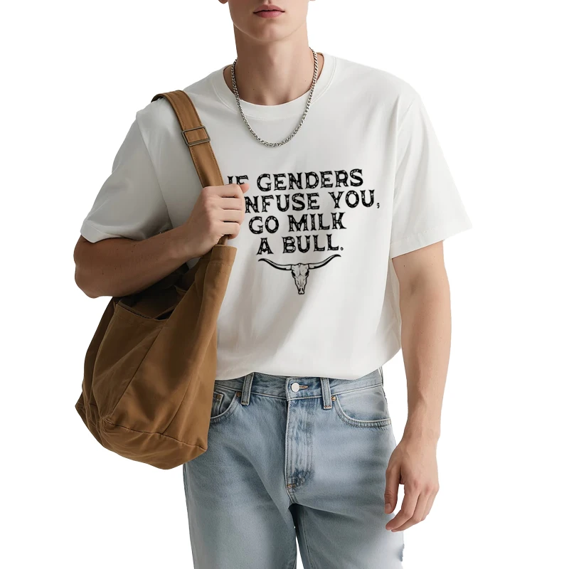 

If Genders Confuse You Go Milk A Bull T Shirt men ’s women Oversized 100% Cotton graphics short sleeve Summer print Unisex tops