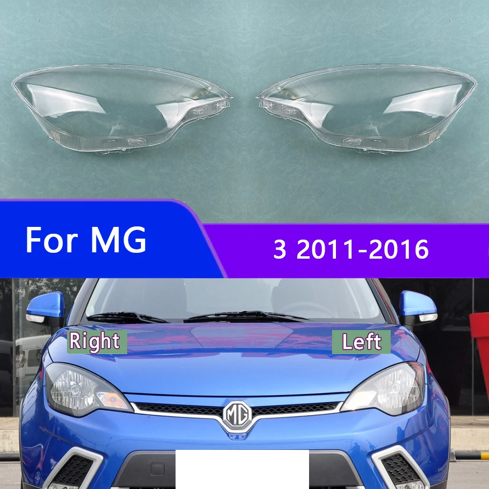 

For MG 3 2011-2016 Headlight Lens Cover Transparent Lampshade Headlamp Shell Plexiglass Auto Replacement Parts