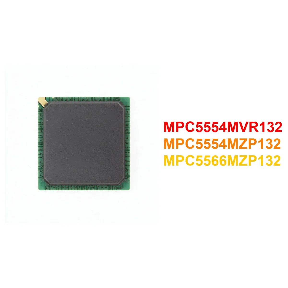  MPC5554MVR132 MPC5554MZP132 MPC5566MZP132 BGA Chipset