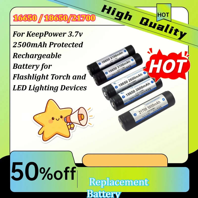 16650 / 18650/21700 For KeepPower 3.7v 2500mAh Protected Rechargeable  Battery for Flashlight Torch and LED Lighting Devices
