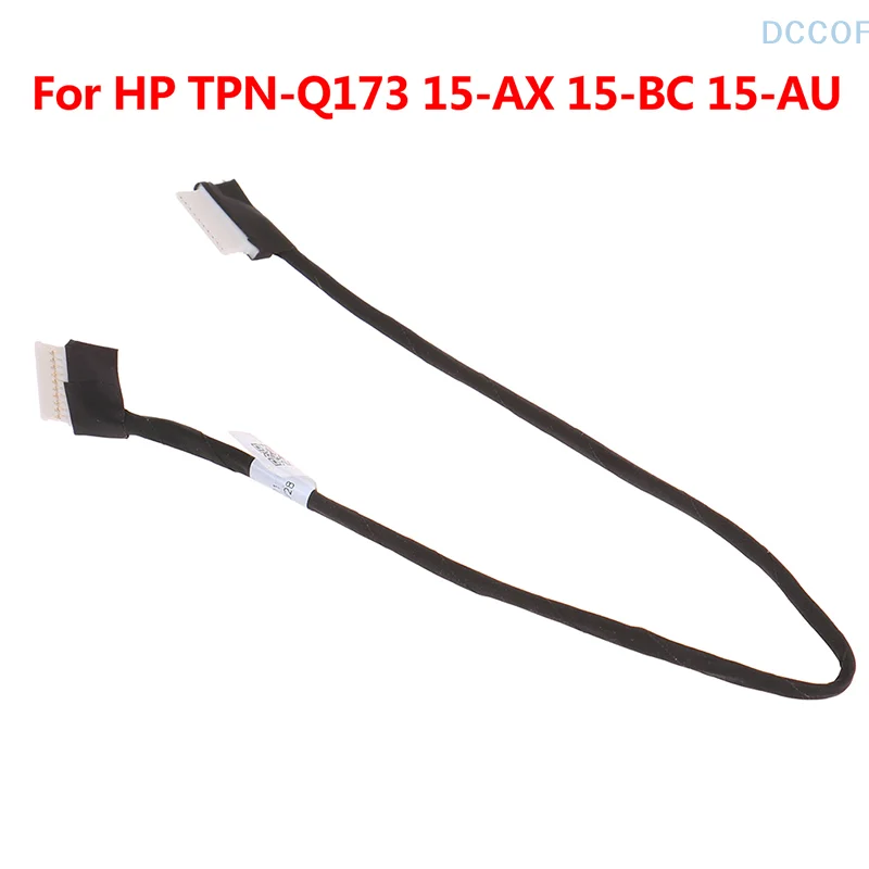 Laptop Battery Flex Cable For HP Shadow Light Wizard 2 TPN-Q173 15-AX 15-BC 15-AU Laptop Battery Cable Connector Line