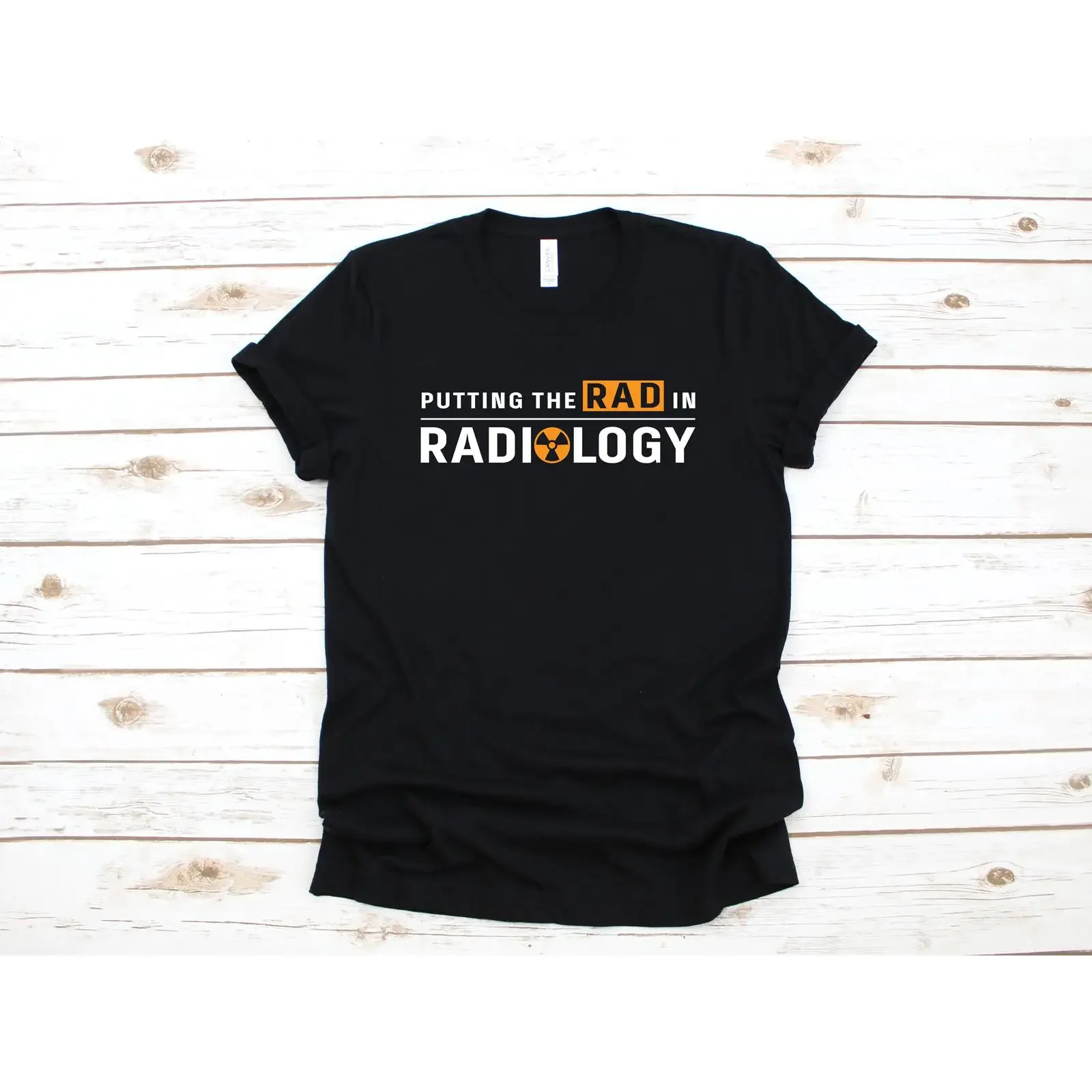Putting The Rad In Radiology Funny X Ray T Shirt For Radiologist Tech Medical Worker  Tops vintage Washed Versatile Soft