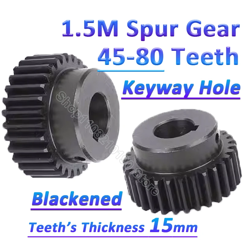 

1Pc 1.5M Spur Gear With Keyway Hole 1.5 Modulus Pinion Gears 45-80 Teeth Cylindrical Motor Gear Tramission Parts Bore 10-25mm