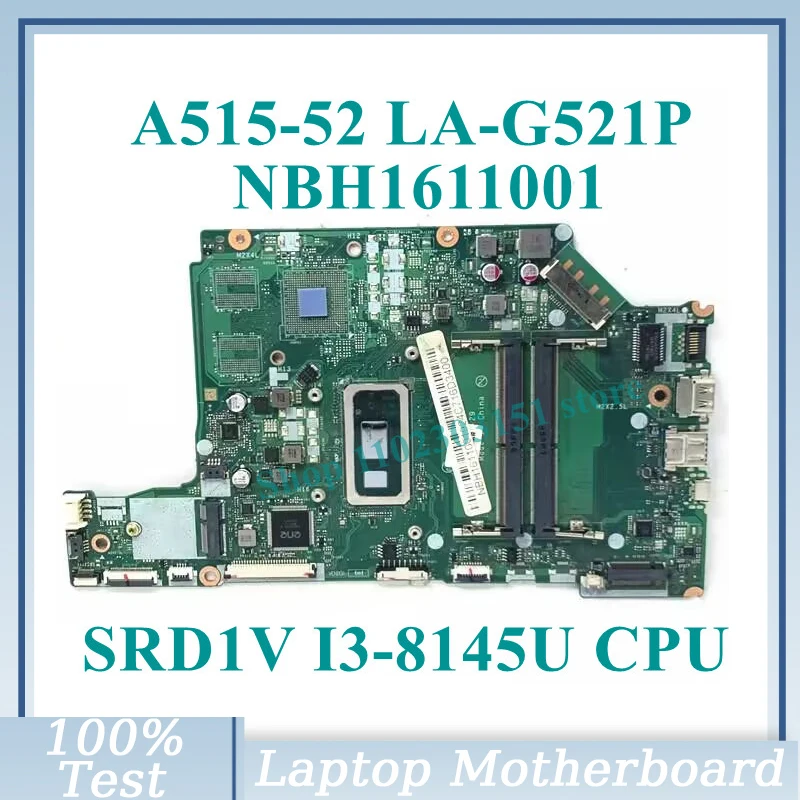 EH5AW LA-G521P With SRD1V I3-8145U CPU Mainboard NBH1611001 For Acer Aspire A515-52 A515-52G Laptop Motherboard 100%Working Well