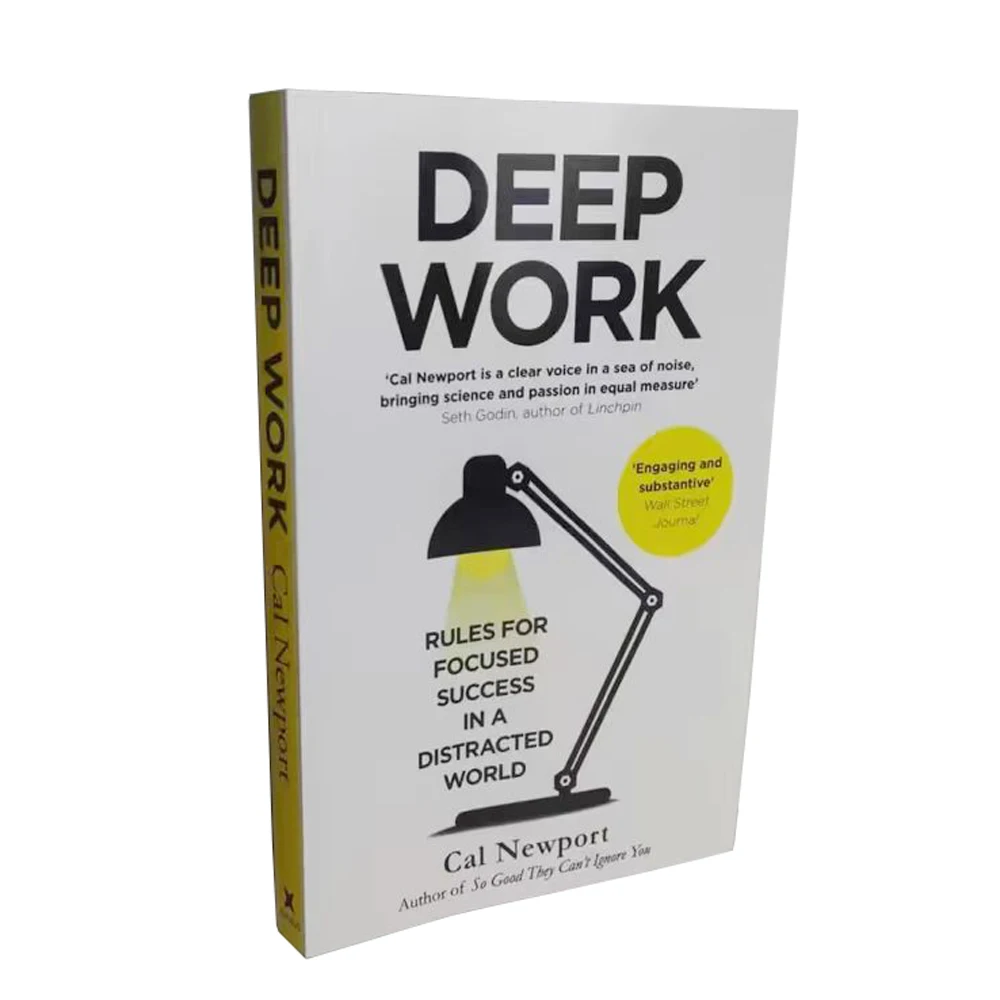 Deep Work By Cal Newport Rules for Focused Success In A Distracted World Leadership & Motivation Books for Adult Paperback