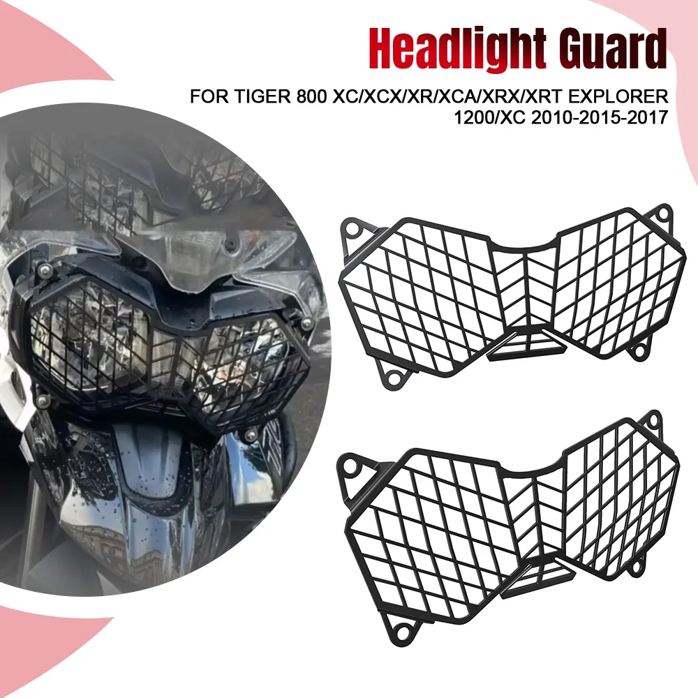 

Motorcycle Headlight Guard Grille Protection Headlight Cover For Tiger 800 XC/XCX/XR/XCA/XRX/XRT Explorer 1200/XC 2010-2015-2017