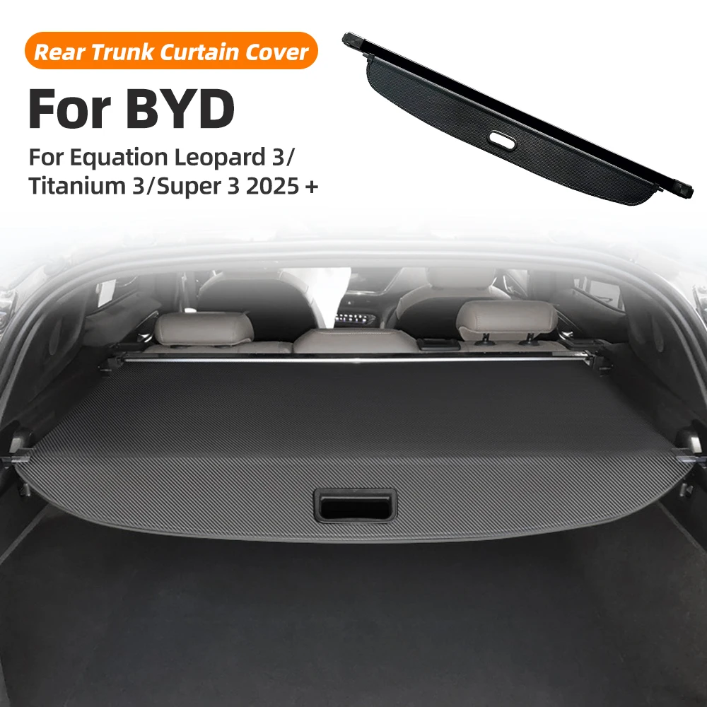 

Задняя крышка багажника автомобиля для BYD Equation Leopard 3/Titanium 3/Super 3 2025, органайзер для штор, принадлежности для хранения