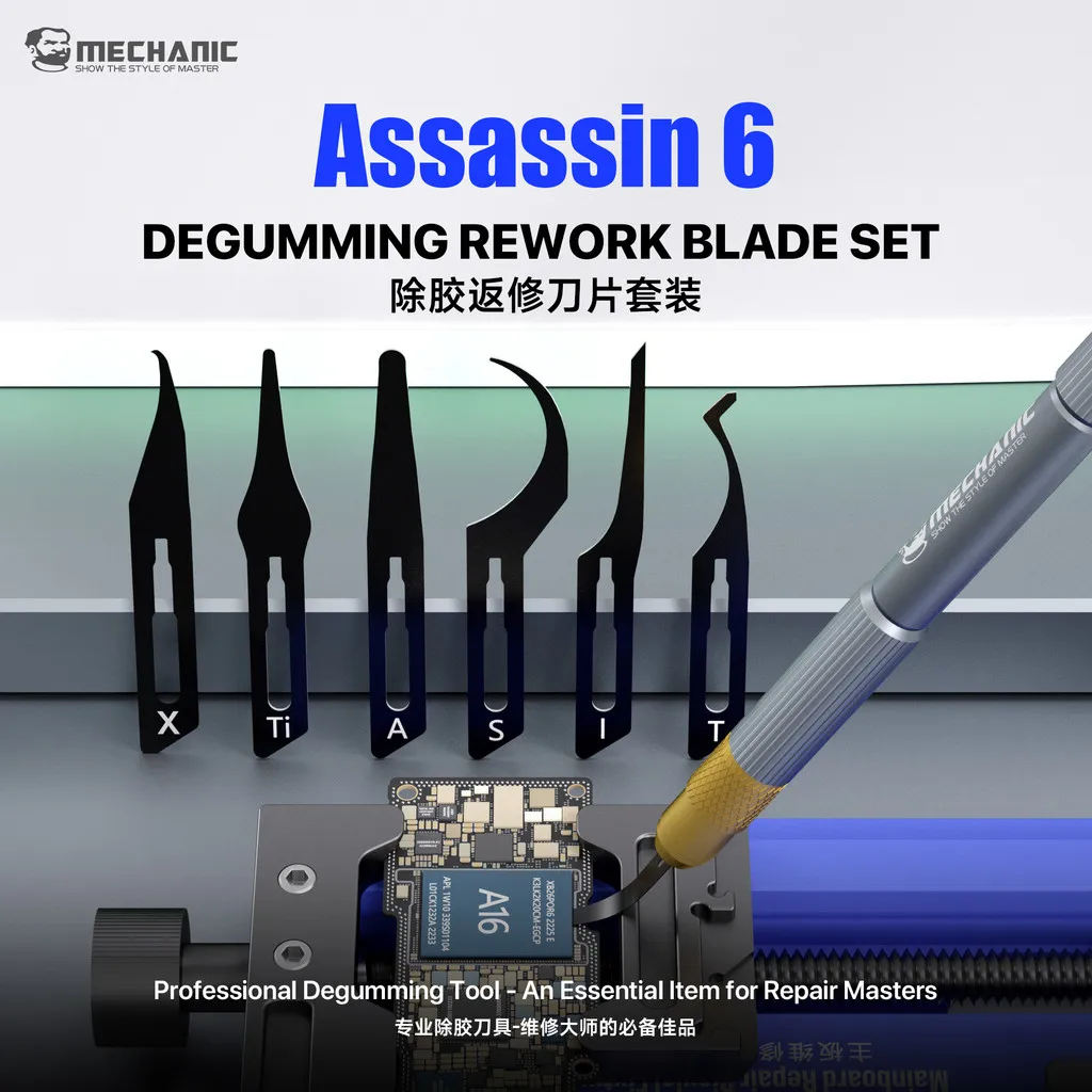 MECHANIC ASSASSIN 6 6-in-1 Degumming Rework Blade Set 301 Stainless Steel for CPU IC Motherboard Glue Removal Chip Pry Repair