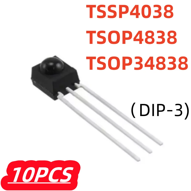 10Pcs/lot 100% New TSSP4038 TSSP4038SS1XB TSOP4838 TSOP34838 DIP-3 Original Infrared Receiver Module Light Barrier System