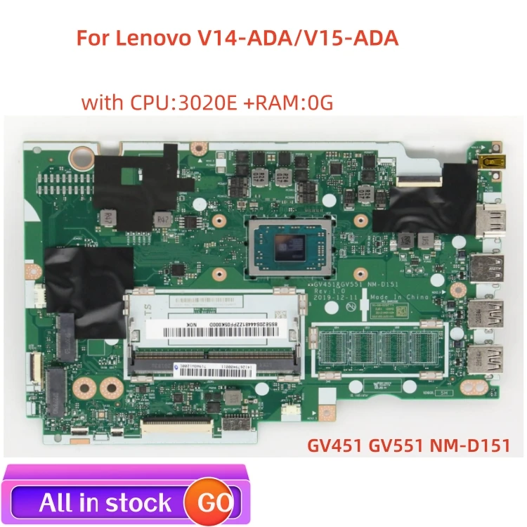 

Lot GV451 GV551 NM-D151 motherboard For Lenovo V14-ADA / V15-ADA laptop motherboard FRU:5B20S44481 CPU 3020E 0G 100% test work