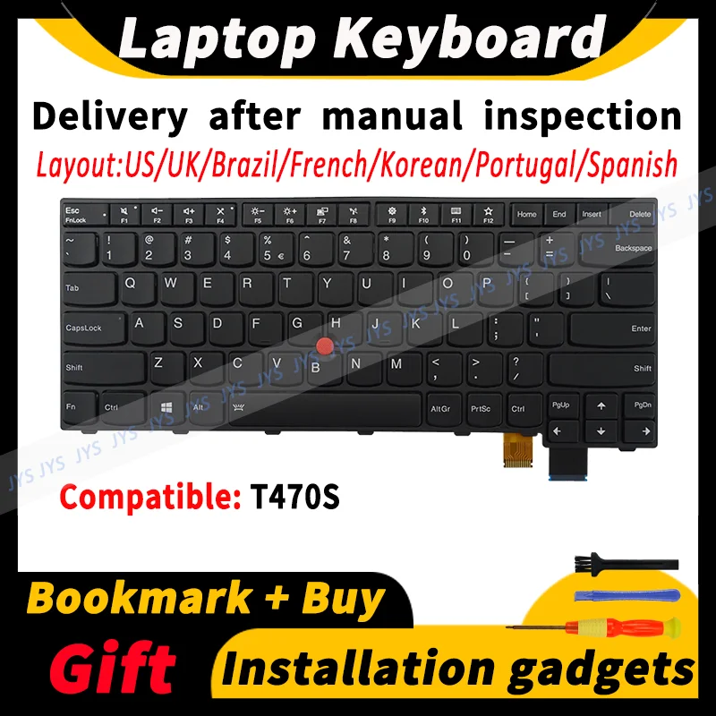 

Laptop Replacement Keyboard for Lenovo ThinkPad T470S 01EN682 01EN641 SN20L82077 US/BR/FR/KR/UK/PT/SP Layout