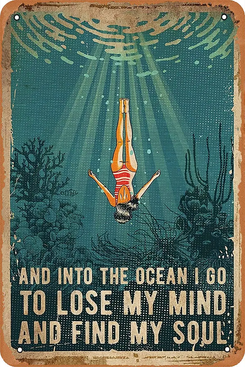 

Retro Metal Sign Vintage Tin Sign,Into The Ocean I Go to Lose My Mind & Find My Soul,Home Bar Man Cave Wall Decor 8x12 Inch