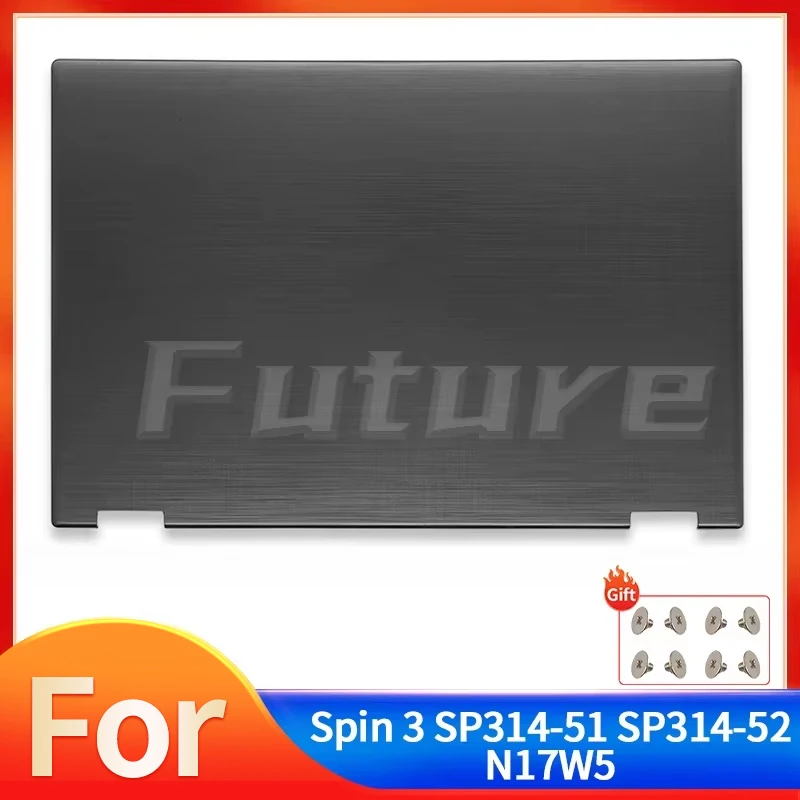 

Laptop Accessorie For Spin 3 SP314-51 SP314-52 N17W5 LCD Back cover Replacement Housing Case