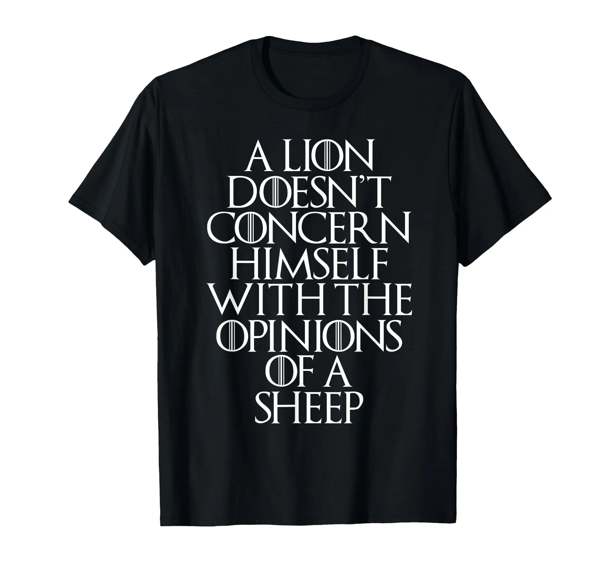 

A lion does not deal with opinions of a sheep Classic Logo T Shirt and Stickers, Unisex Adult T Shirt Collection