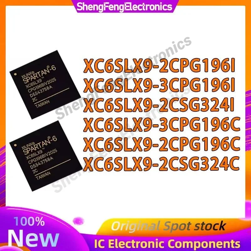 

XC6SLX9-2CPG196I XC6SLX9-3CPG196I XC6SLX9-2CSG324I XC6SLX9-3CPG196C XC6SLX9-2CPG196C XC6SLX9-2CSG324C IC Chip BGA-196 на складе