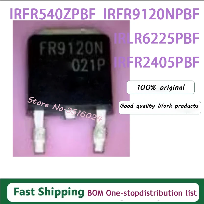20Pcs/Lot IRFR540ZPBF IRFR540Z FR540Z IRFR9120NPBF IRFR9120 FR9120N IRLR6225PBF IRLR6225 LR6225 IRFR2405PBF IRFR2405 FR2405