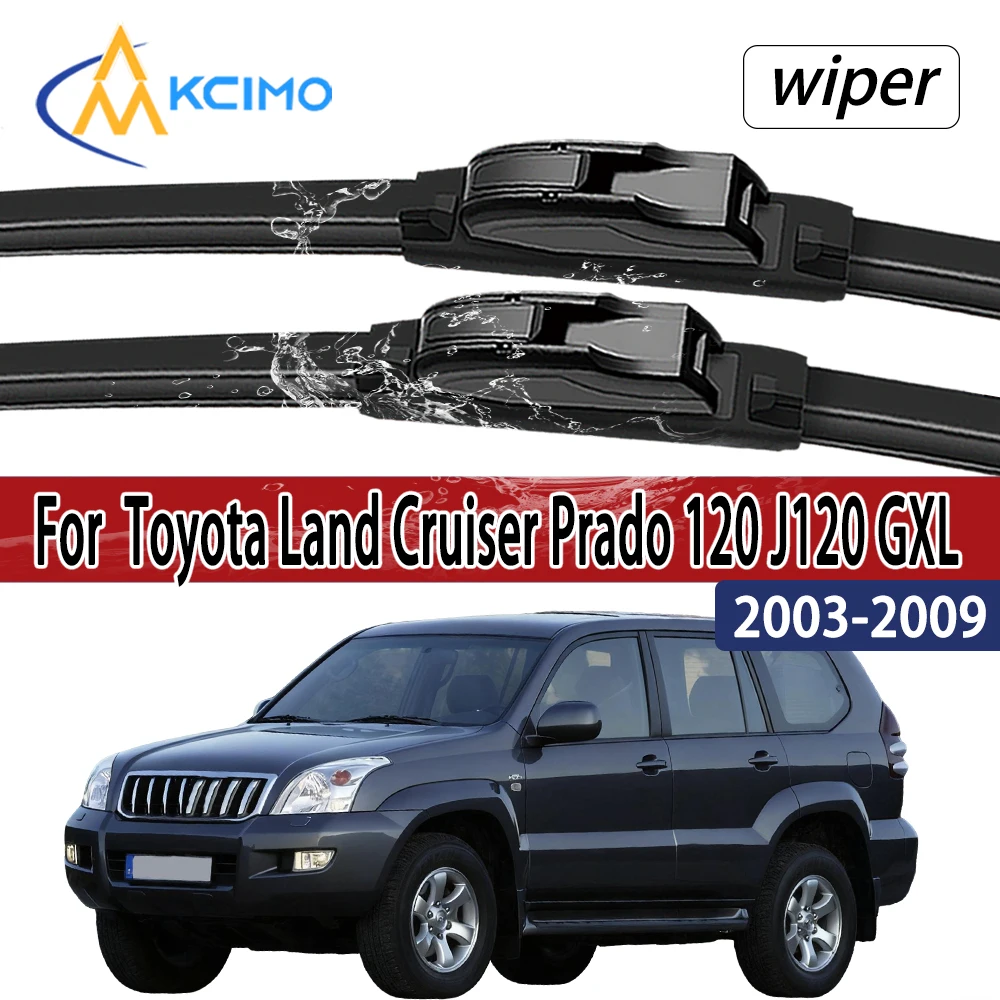 

For Toyota Land Cruiser Prado 120 J120 GXL 2003 - 2009 Front Windshield Wiper Blades 2pcs Windscreen Window Accessories