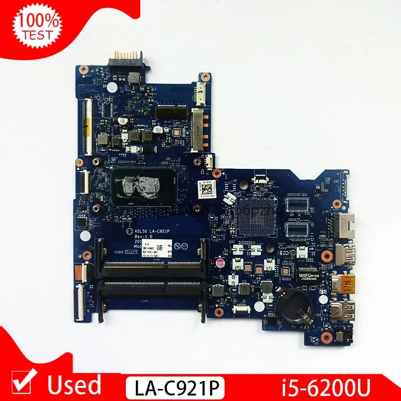 Used FOR HP 15-AC 15T-AC100 Laptop Motherboard 828184-501 828184-001 828184-601 ASL50 LA-C921P DDR3 W/ I5-6200U CPU