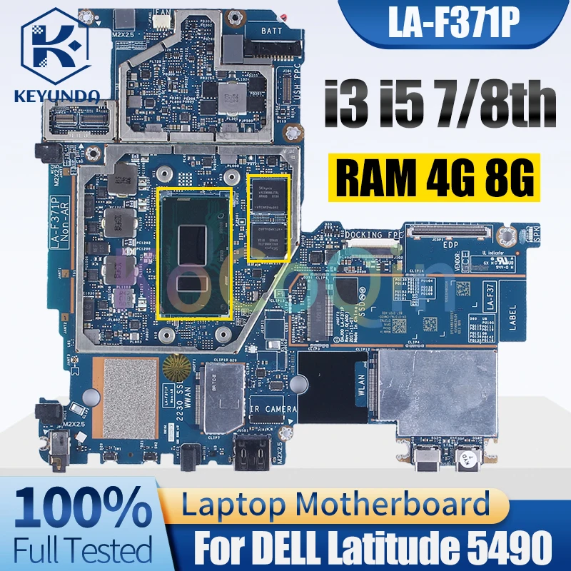 LA-F371P DELL Latitude 5490 Notebook Mainboard i3-7130U i5-8250U i5-8350U RAM 4G 8G 0W49N1 0JP7C1 Laptop Motherboard Full Tested