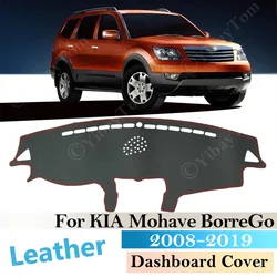 For KIA Mohave Borrego 2008~ 2019 Anti-Slip Leather Mat Dashboard Cover Pad Sunshade Dashmat Carpet Car Accessories 2015 2018