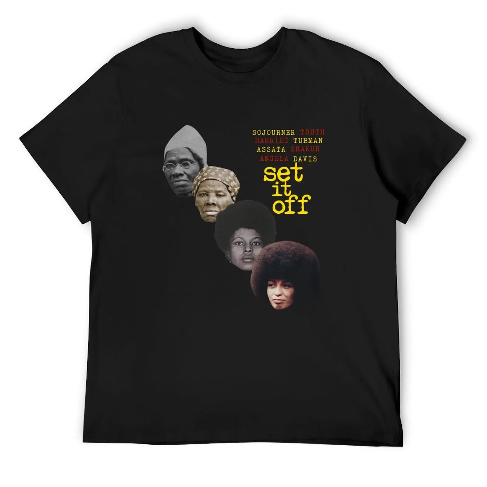 Teekura Sojourner Truth Harriet Tubman Assata Shakur Angela Davi.S Set It Off 00 Graphic Tee For Teens Casual Vintage Te T-Shirt