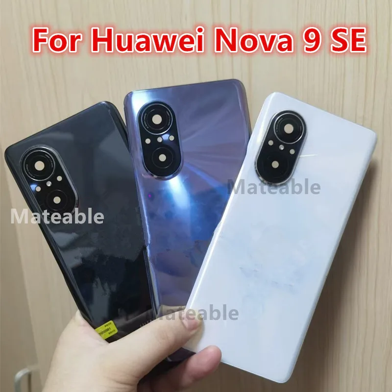 Nova9SE 9SE Battery Back Cover For Huawei Nova 9 SE Rear Housing Glass Case Replace Phone Repair Spare Parts + Camera Lens